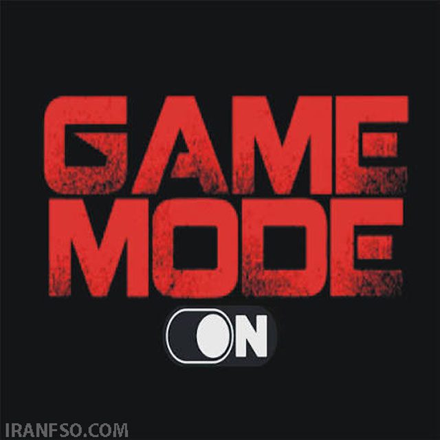 فعال‌سازی Game Mode