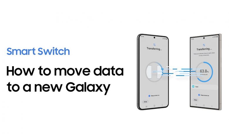 نرمافزار Smart Switch: راهنمای کامل برای انتقال داده بین دستگاههای سامسونگ