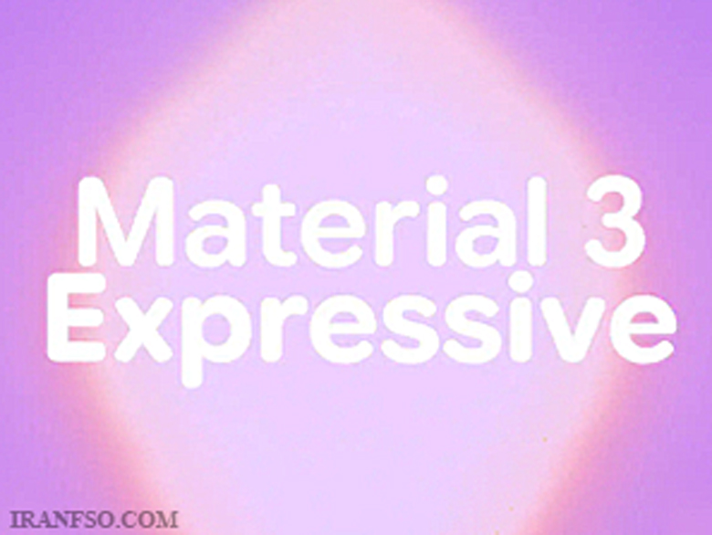 طراحی Material 3 Expressive