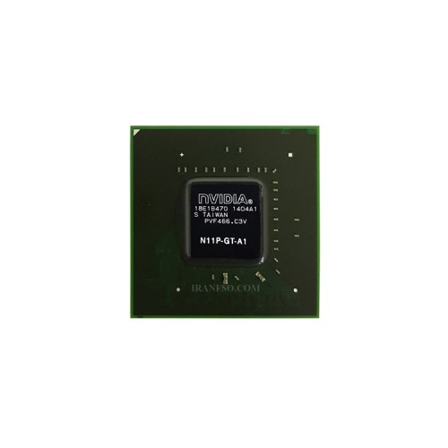 چیپ گرافیک لپ تاپ Geforce N11P-GT-A1