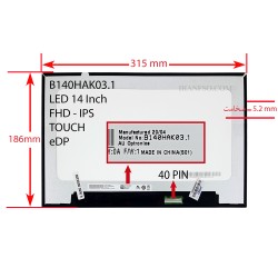 ال ای دی لپ تاپ 14.0 AUO B140HAK03.1 نازک 40 پین FHD-IPS-EDP-Touch بدون جاپیچ 315x186x5.2mm برد پشت LED