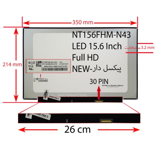 ال ای دی لپ تاپ 15.6 نازک مات 30 پین FHD بدون جاپیچ-NEW پیکسل دار 350x214x3.2mm برد LED 26CM