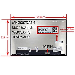 ال ای دی لپ تاپ 16.0 CSOT MNG007DA1-1 نازک مات 40 پین WQXGA-EDP-IPS-165Hz بدون جاپیچ 350x224x3.9mm برد پشت LED
