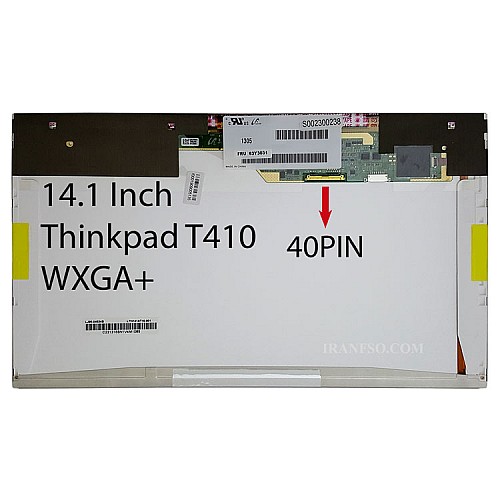 ال ای دی لپ تاپ 14.1 ضخیم 40 پین WXGA Plus برای لنوو Thinkpad T410