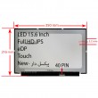 ال ای دی لپ تاپ 15.6 نازک مات 40 پین FHD-IPS-EDP-Touch بدون جاپیچ-NEW پیکسل دار 350x216x3.2mm