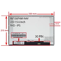 ال ای دی لپ تاپ 15.6 NV156FHM-N4V نازک مات 30 پین FHD-IPS بدون جاپیچ 350x215x5mm تک پیکسل برد پشت LED سوکت از پایین