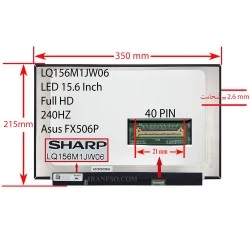 ال ای دی لپ تاپ شارپ 15.6 LQ156M1JW06 نازک مات 40 پین ریز FHD-240HZ بدون جاپیچ 350x215x2.6mm برای ایسوس FX506P